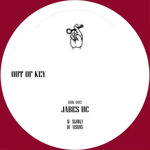 Jabes uc - SLOWLY [OOK005]