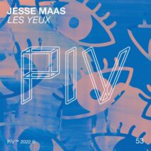 Jesse Maas   - Les Yeux [PIV053]