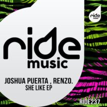 Joshua Puerta, Renzo. - She Like ep [RID241]