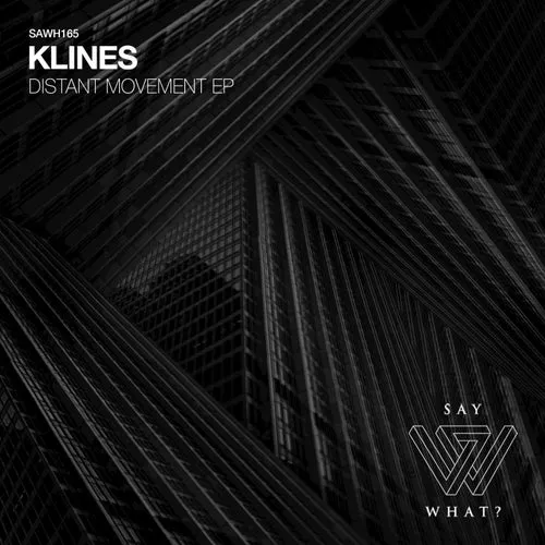 KLINES - Distant Movement [SAWH165]