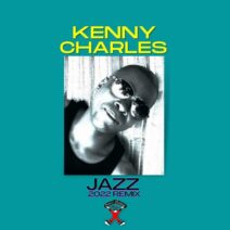 Kenny Charles - Jazz (2022 Remix) [CSRD195]