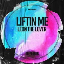 Leon the Lover - Liftin Me [DP00018]