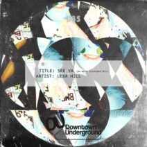 Lexa Hill - See Ya (Re-Work Mix) [DU085D]