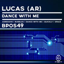 Lucas (AR) - Dance with Me [BPOS049]