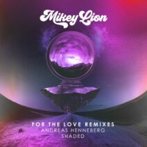 Mikey Lion - For the Love Remixes, Pt. 2 [DH124]