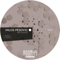 Milos Pesovic - Restless EP [ROOM018]