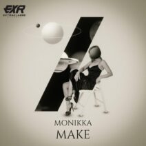 Monikka - Make [EXR113]