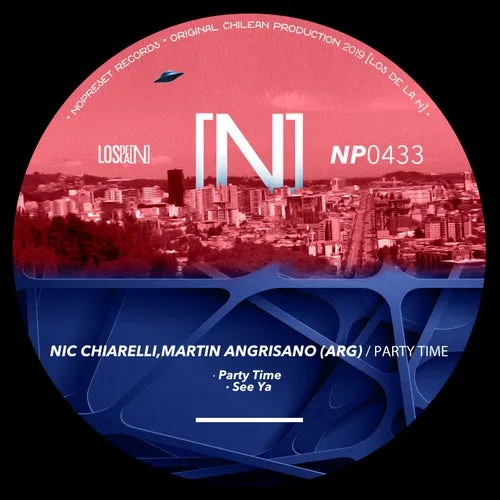 Nic Chiarelli, Martin Angrisano (ARG) - Party Time [NP0433]