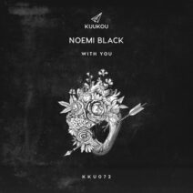 Noemi Black - With You [KKU072]