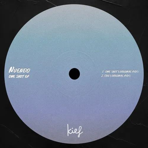 Nuendo - One Shot EP [KIF107]
