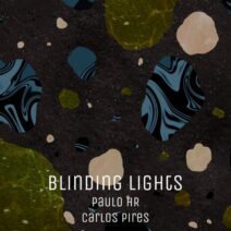 PAULO HR, Carlos Pires - Blinding Lights [COR0175]