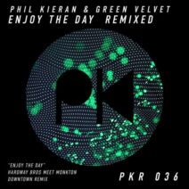 Phil Kieran, Green Velvet - Enjoy The Day (Remixed) [PKRD036]