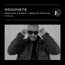 ProOne79 - Resonant Content : Keep On Rocking [MTWAT211]