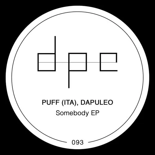 Puff (ITA), dAPULEO - Somebody EP [DP280]