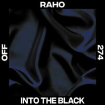 Raho - Into The Black [OFF274]