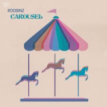 Roobinz - Carousel [RYM145E]