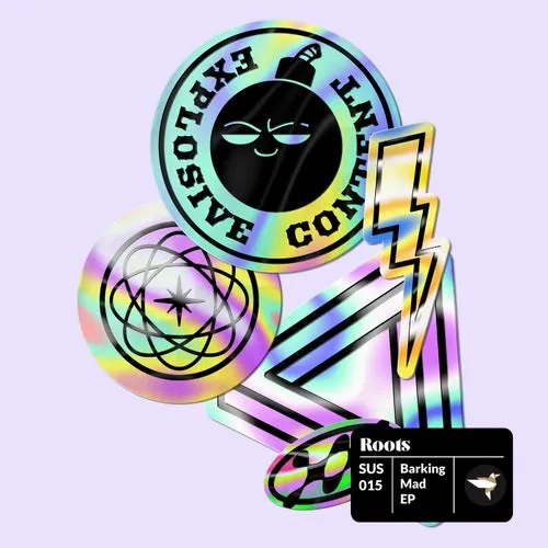 Roots - Barking Mad [SUS015]