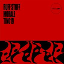 Ruff Stuff - Morale EP - EP [TIN019]