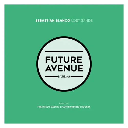 Sebastian Blanco - Lost Sands [FA253]