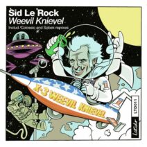 Sid Le Rock - Weevil Knievel [LATIDO011]