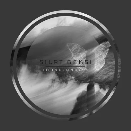 Silat Beksi - Thanatonauts [SBM003]