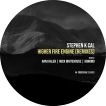 Stephen K Cal - Higher Fire Engine (Remixes) [CS105]