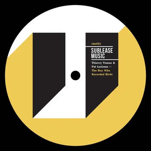 Thierry Tomas, Pat Lezizmo - The Boy Who Recorded Birds [SLM021]