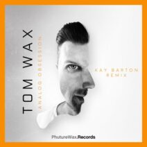 Tom Wax - Analog Obsession (Kay Barton Remix) [PWD044]