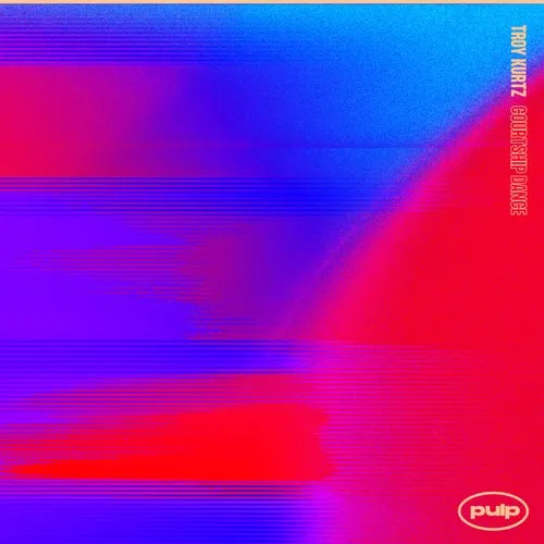 Troy Kurtz - Courtship Dance [PULP08]