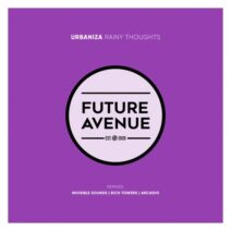 Urbaniza - Rainy Thoughts [FA250]