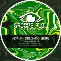 Adrian Delgado (ESP) - Funky Grass EP [GFR004]