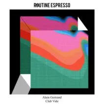 Alain Gertrand – Club Vide [RER075]