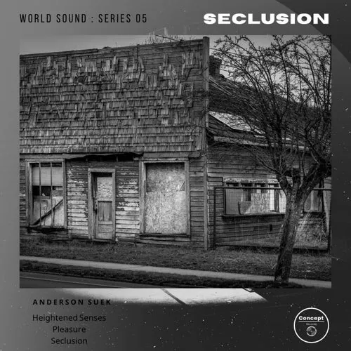 Anderson Suek – World Sound : Series 05 – Seclusion [CRME16]