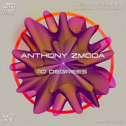 Anthony Zmoda – 110 Degrees