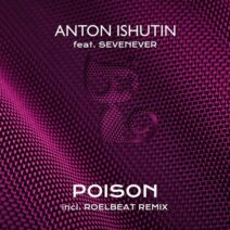 Anton Ishutin - Poison [PPC160]