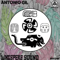 Antonio Gil - Whispers Sound [MAY065]