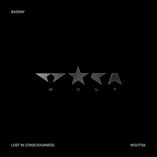 Badray – Lost in Consciousness [WOUT125]