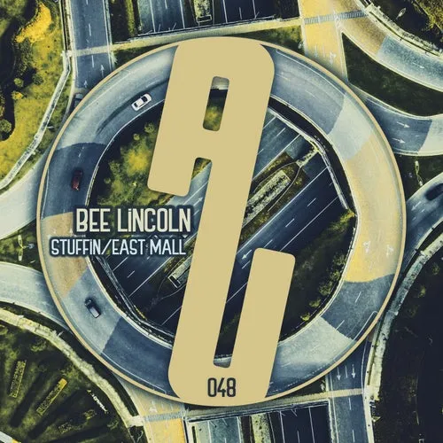 Bee Lincoln - Stuffin : East Mall [AUM048]