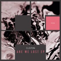 Clivton - Are We Lost EP [FG538]