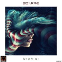 Dionigi - Bizarre [QND337]