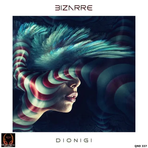 Dionigi – Bizarre [QND337]