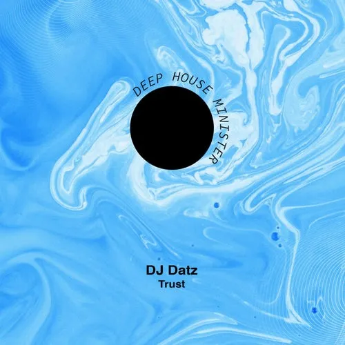 Dj Datz – Trust [DHM076]