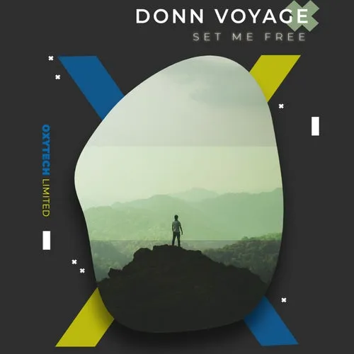 Donn Voyage – Set Me Free [OXL318]