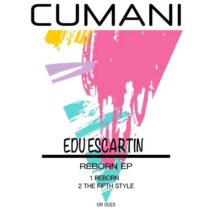 Edu Escartin - Reborn EP [CR0023]