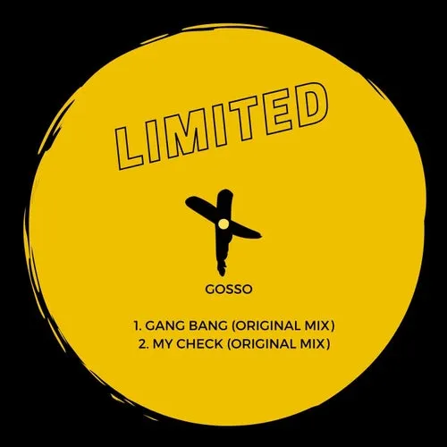 GOSSO – Gang Bang EP [TLT063]