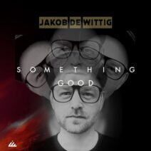 Jakob de Wittig - Something Good [IBOGATECH155]
