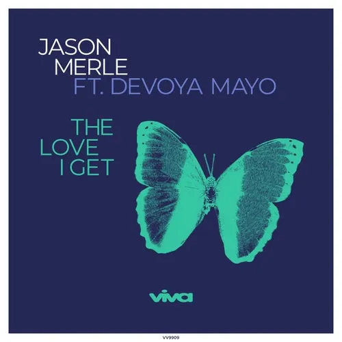 Jason Merle – The Love I Get (Feat. Devoya Mayo) [VV9909]