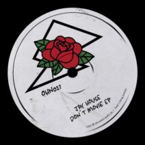 Jay House - Don't Movie EP [OHN027]