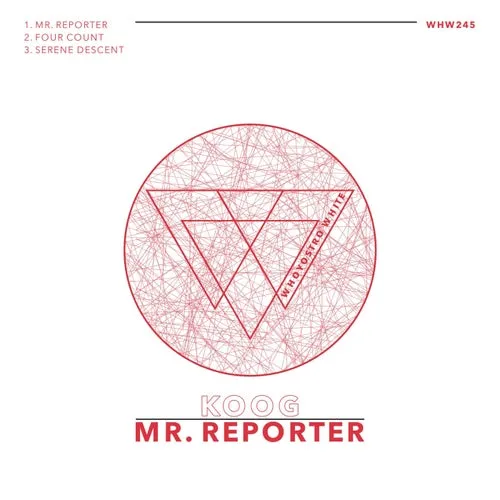 Koog - Mr. Reporter [WHW245]