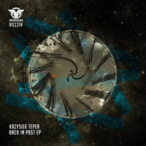 Krzysiek Teper – Back In Past EP [RSZ274]